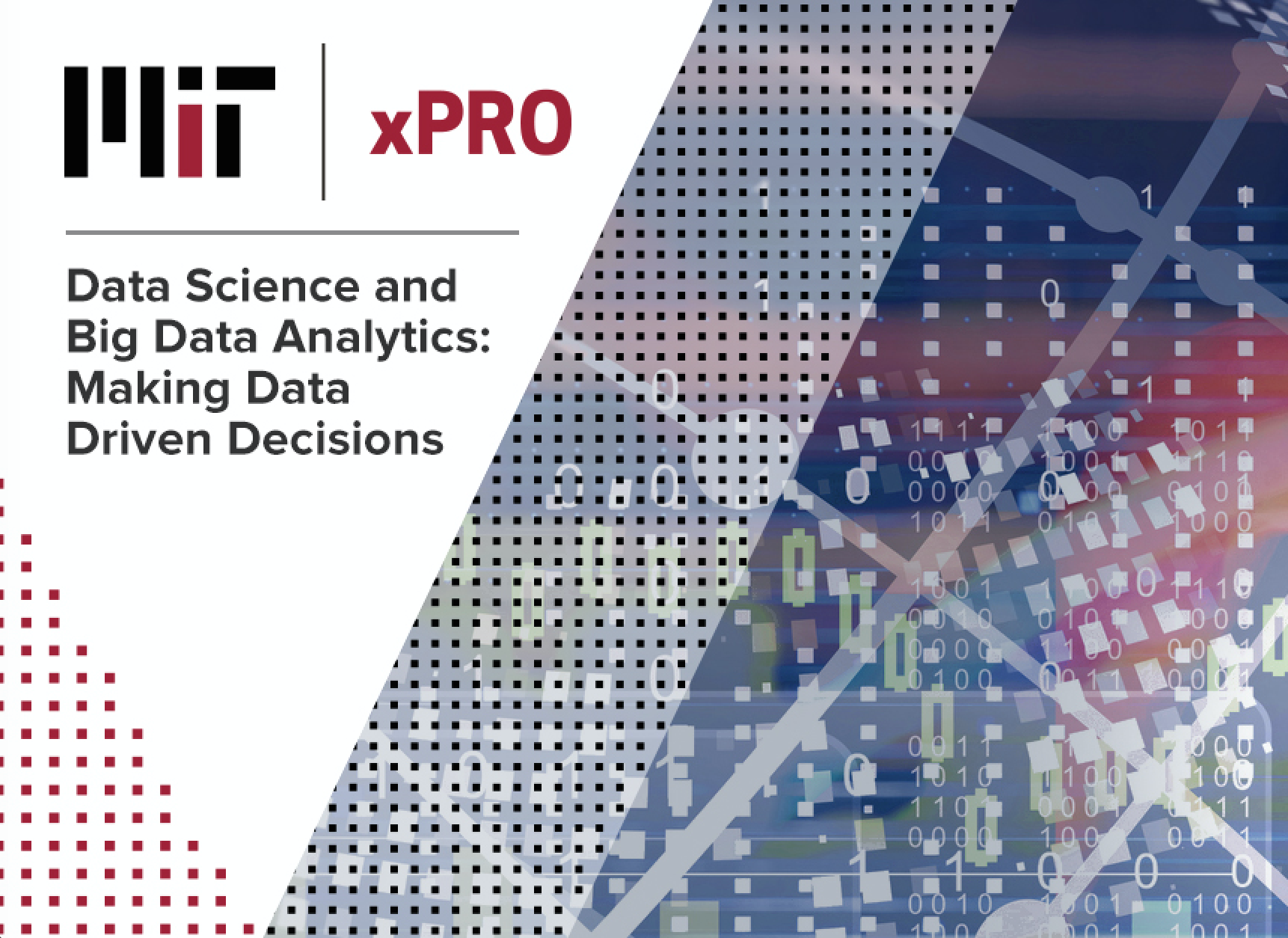 MIT xPRO Data Science and Big Data Analytics: Making Data Driven Decisions